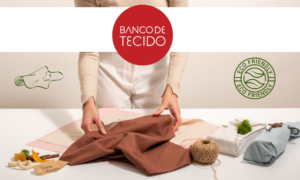 COMO COMPRAR TECIDO SUSTENTÁVEL PARA ROUPAS NO BANCO DE TECIDO